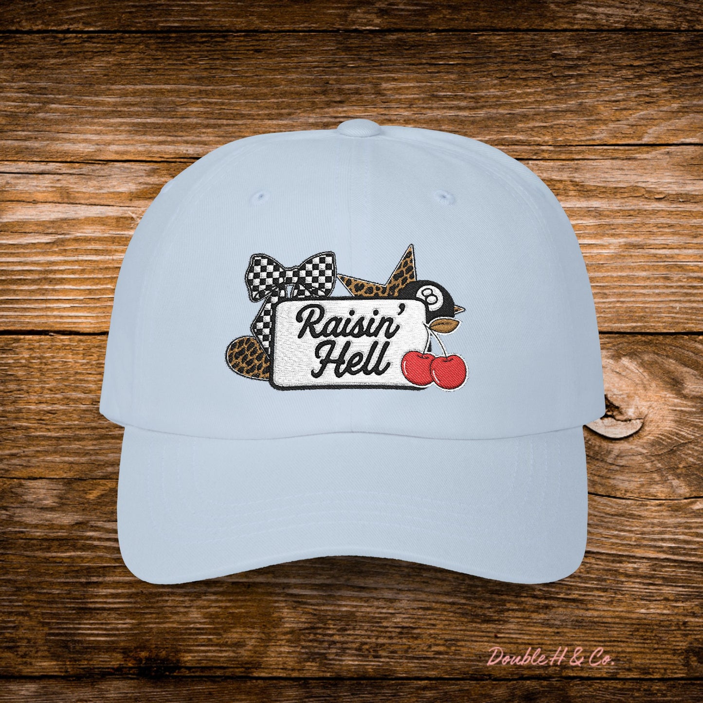 Raisin' Hell Embroidered Hat