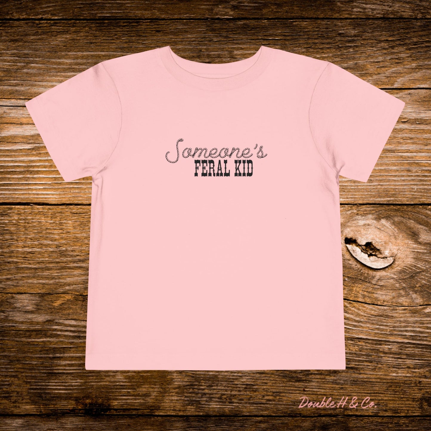 Someone's Feral Kid Toddler Tee