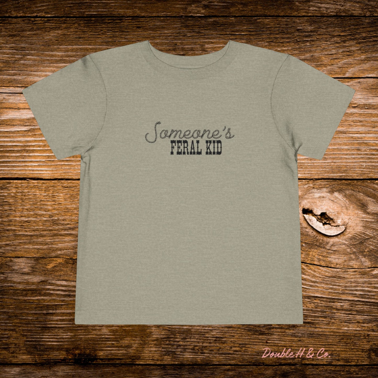 Someone's Feral Kid Toddler Tee
