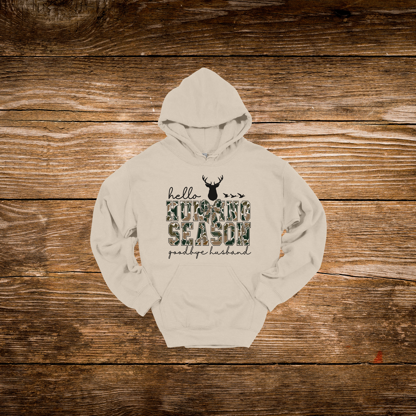 Hello Hunting Season, Goodbye Husband Hoodie