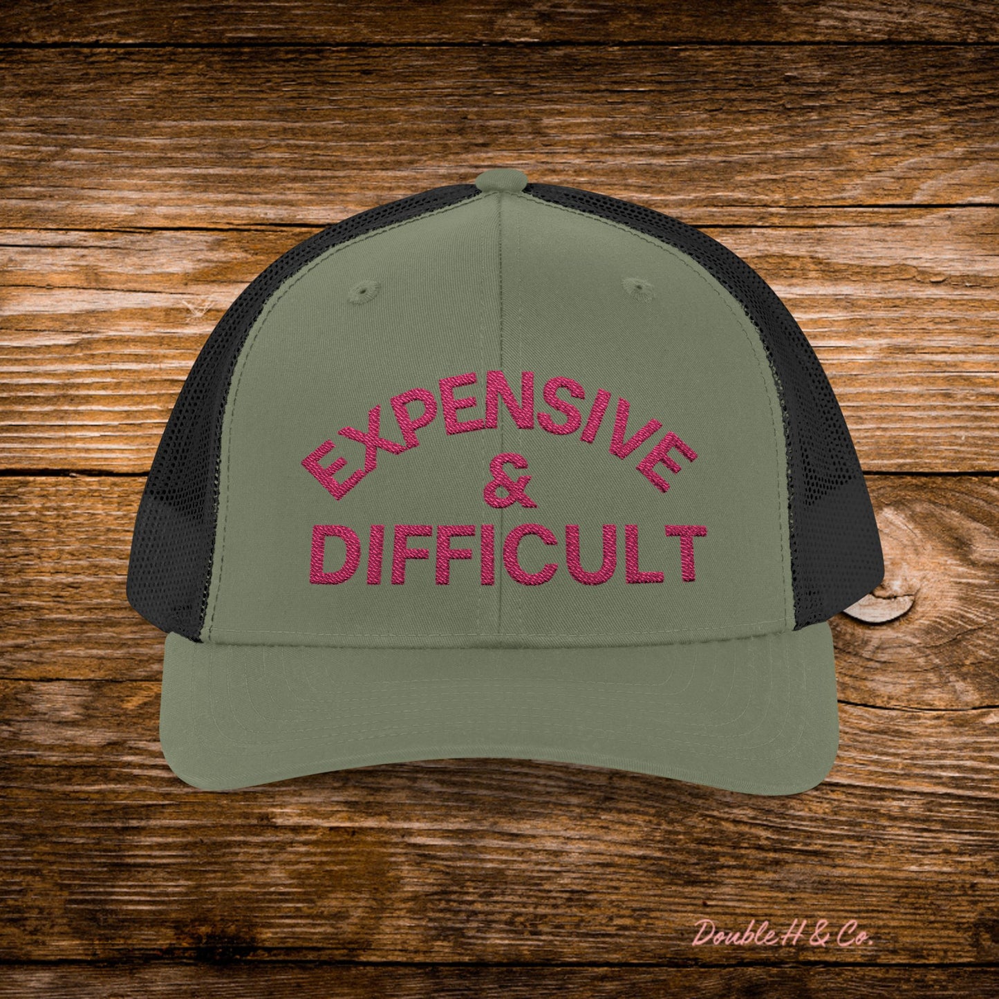 Expensive & Difficult Embroidered Trucker Hat