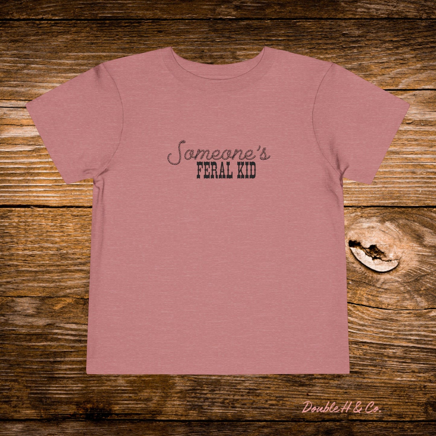 Someone's Feral Kid Toddler Tee